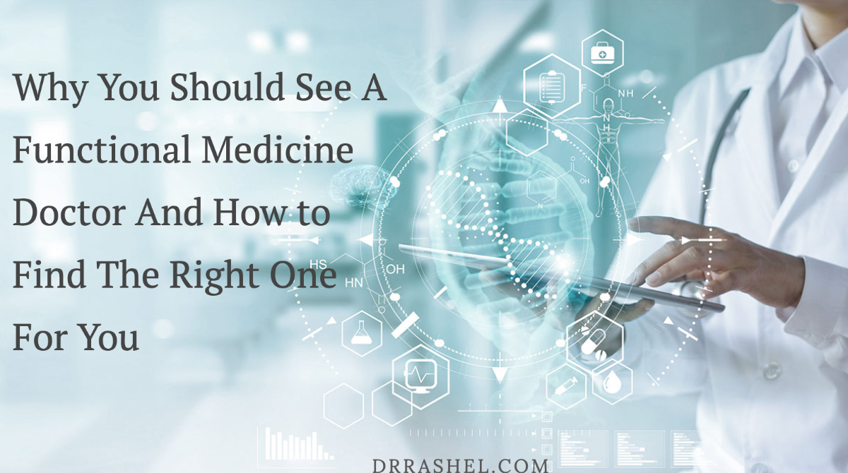 why you should see a function medicine doctor